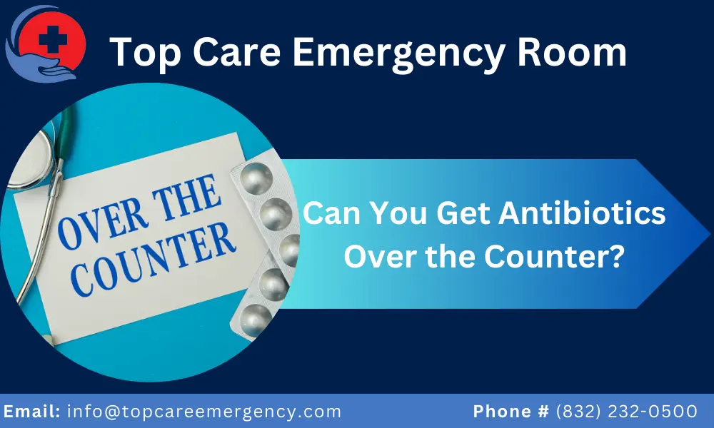 Can You Get Antibiotics Over the Counter?